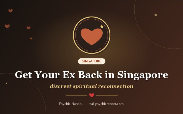 How to Get Your Ex Back in Singapore